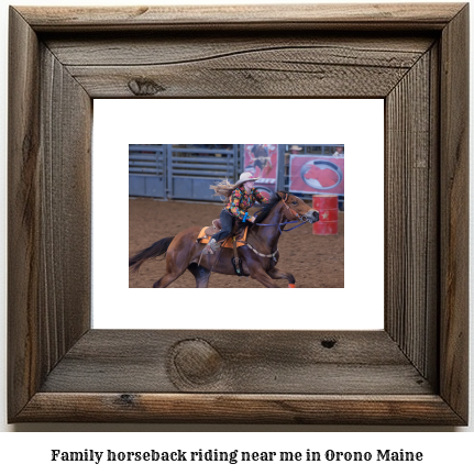 family horseback riding near me in Orono, Maine